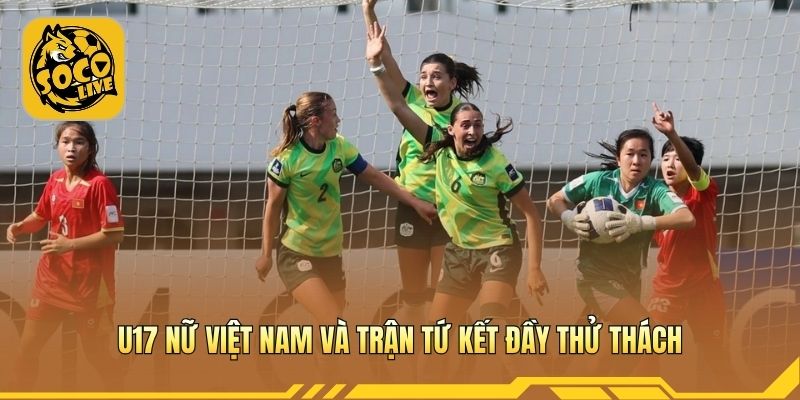 Trận đấu căng thẳng trước đối thủ mạnh với nhiều áp lực 